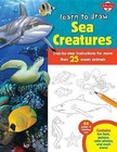 Learn to Draw Sea Creatures: Step-By-Step Instructions for More Than 25 Ocean Animals by Walter Foster Creative Team (Hardback, 2015)