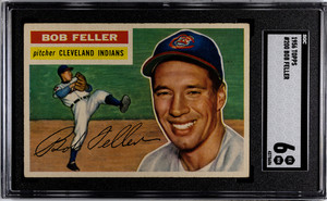 1956 Topps Bob Feller #200 Cleveland Indians Graded SGC 6 EX-MT Centered HOF
