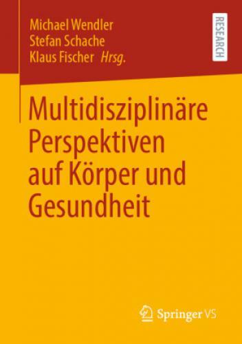 Thumbnail - Multidisziplinäre Perspektiven Auf Körper Und Gesundheit 6277