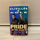 Clivillés & Cole – Pride (In The Name Of Love) Cassette Single Electronic