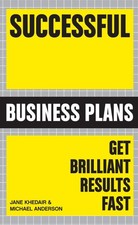 Successful Business Plans: Get Brilliant Results Fast by Michael Anderson (Engli