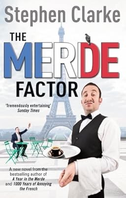 The Merde Factor: (Paul West 5), Clarke, Stephen, gebraucht; sehr gutes Buch