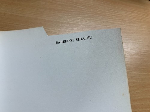 1986 "BAREFOOT SHIATSU" SHIZUKO YAMAMOTO LARGE VINTAGE PAPERBACK BOOK (P4) - Imagen 22 de 22