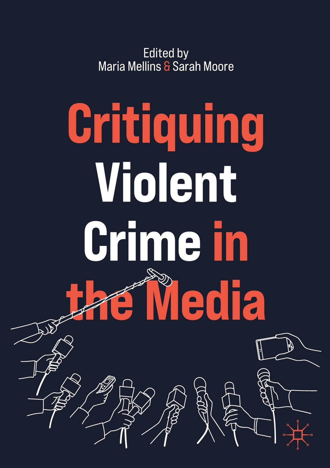 Sarah Moore (u. A.) | Critiquing Violent Crime In The Media |