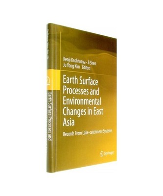 Earth Surface Processes and Environmental Changes in East Asia: Records From Lak