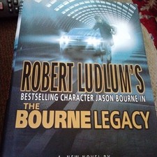 Robert Ludlum's The Bourne Legacy - Hardcover By Lustbader, Eric Van - GOOD