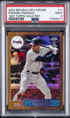 2022 TOPPS CHROME BEN BALLER 1987 TOPPS #11 FREDDIE FREEMAN 48/50 PSA 9