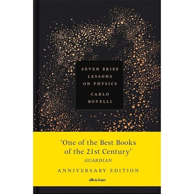 Seven Brief Lessons on Physics : Anniversary Edition by Carlo Rovelli HB 2025 NE