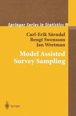 Model Assisted Survey Sampling B., Sarndal, Carl-Erik, Wretman, J
