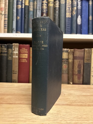 EDUCATION OF A PRINCESS Memoir  By Marie Grand Duchess of Russia 1930 HC - Picture 1 of 21