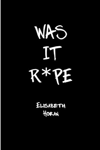 Elisabeth Horan Was It Rpe (taschenbuch)