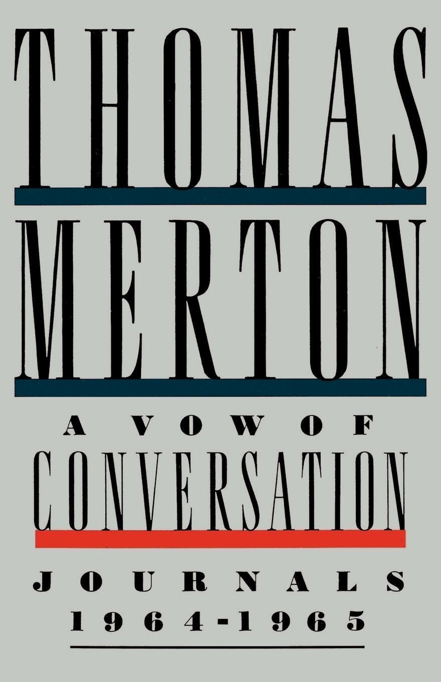 Thumbnail - A Vow Of Conversation Journals 1964-1965 Thomas Merton Taschenbuch