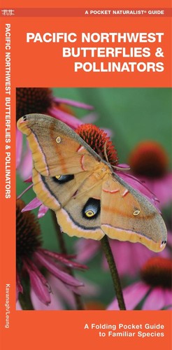 Pacific Northwest Butterflies & Pollinators: A Folding Pocket Guide to Familiar