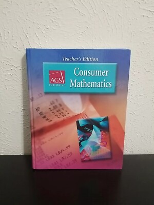 TE Teacher's Edition - Consumer Mathematics - AGS Publishing Math, Instructor Ed