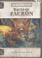 Races of Faerun (Dungeons & Dragons d20 3.0 by Eric L Boyd et al