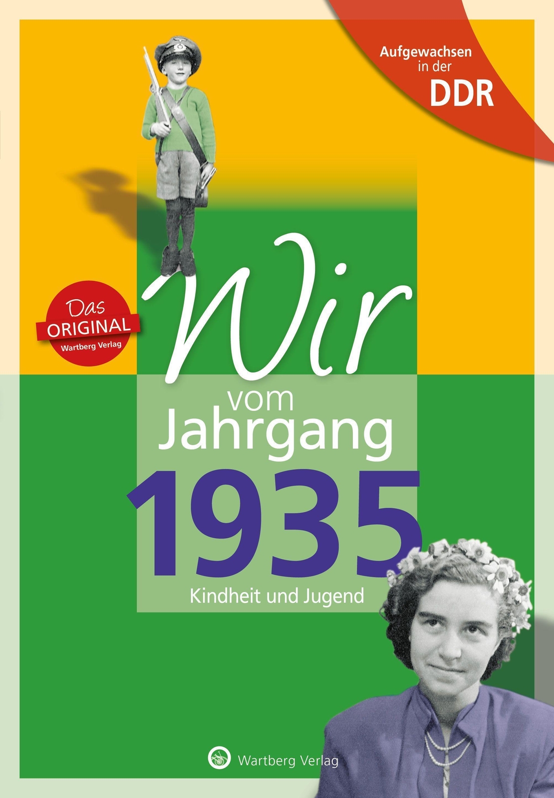 Thumbnail - Wir Vom Jahrgang 1935. Aufgewachsen In Der Ddr Angela Weber-hohlfeldt
