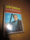 Eddy Arnold Make the World Go Away 20 Hit Songs Cassette Tape 1993 RCA TESTED