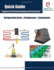 Quick Guide to the Refrigeration Cycle, - Paperback, by ESCO Institute - Good