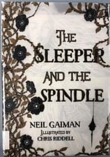 The Sleeper and the Spindle - hardcover Gaiman, Neil|Riddell, Chris