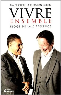 Vivre ensemble : Eloge de la différence - Chebel, Malek