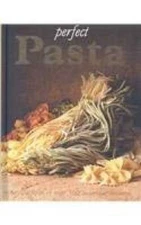 Perfect Pasta (Perfect Padded) - Hardcover By Not Available (NA) - GOOD