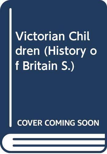 Victorian Children (History of Britain)-Jane Shuter, James Field - Picture 1 of 1
