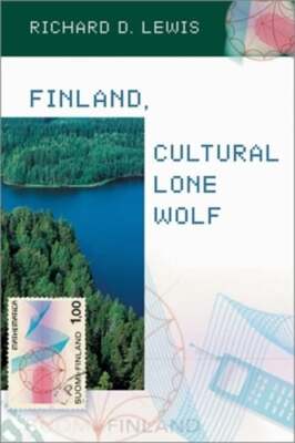 Finland, Cultural Lone Wolf by Richard D Lewis: Used
