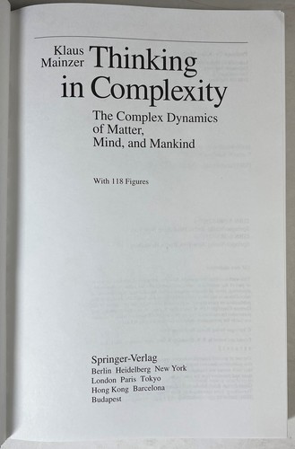 Thinking in Complexity by Klaus Mainzer (1994, Hardcover, no Dust Jacket) - Picture 4 of 5