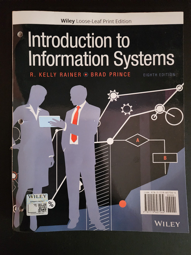 Introduction to Information Systems by Brad Prince and R. Kelly Rainer ...