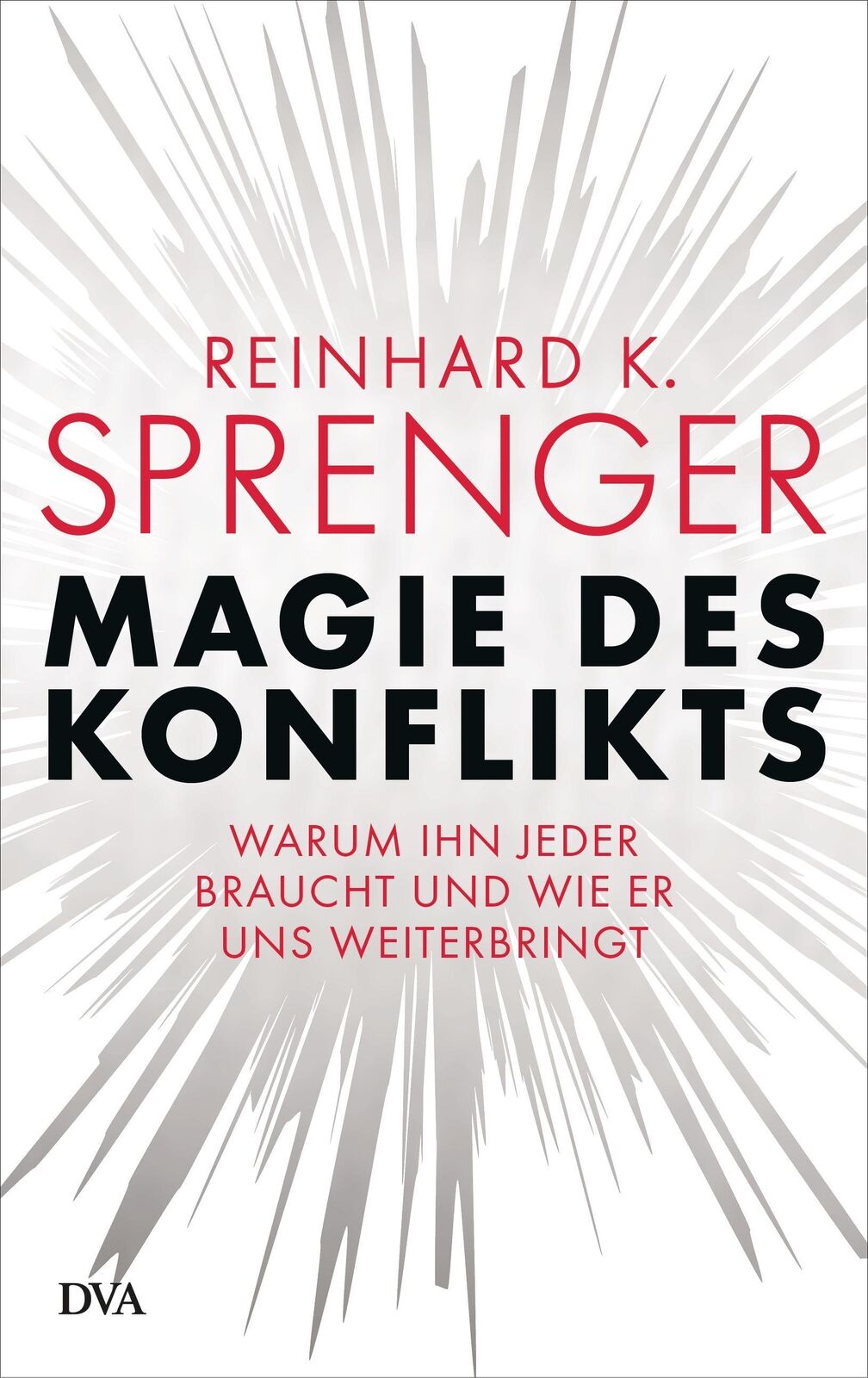 Thumbnail - Magie Des Konflikts Reinhard K. Sprenger