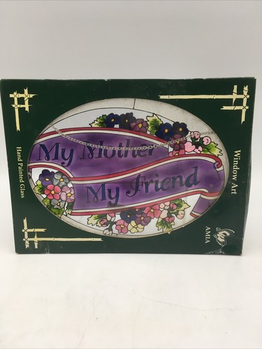 New AMIA Window Art “My Mother My Friend” Hand Painted Glass Suncatcher - Picture 4 of 8