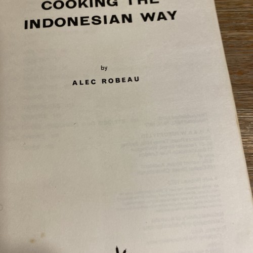 Cooking the Indonesian Way by Alec Robeau 1977 Reprint Cookbook paperback - Picture 7 of 9