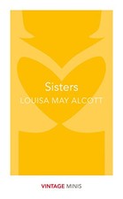 Sisters: Vintage Minis by Alcott, Louisa May Book The Cheap Fast Free Post