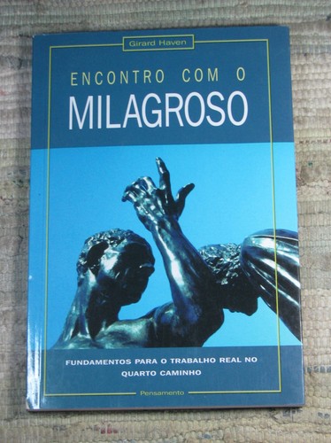 ENCONTO COM O MILAGROSO by Girard Haven 2001 Portuguese Brazilian 1st Ed PB - Bild 1 von 13
