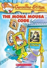 The Mona Mousa Code; Geronimo Stilton, No. 15- 9780439661645, Stilton, paperback