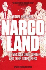 Narcoland: The Mexican Drug Lords and Their Godfathers by Roberto Saviano (Engli