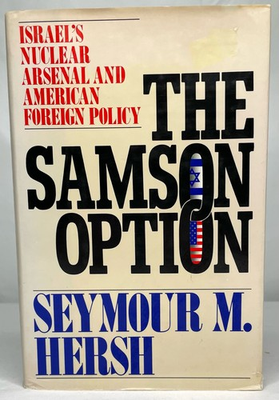 #ad The Samson Option: Israel#x27;s Nuclear Arsenal and American Foreign Policy ha... $53.04