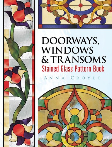 Doorways, Windows & Transoms Stained Glass Pattern Book (Dover Crafts: Stain...