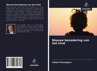Hubert Montagner | Nieuwe Benadering Van Het Kind | Taschenbuch | NiederläNdisch