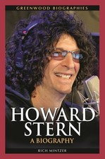 Howard Stern: A Biography (Greenwood Biographies)
