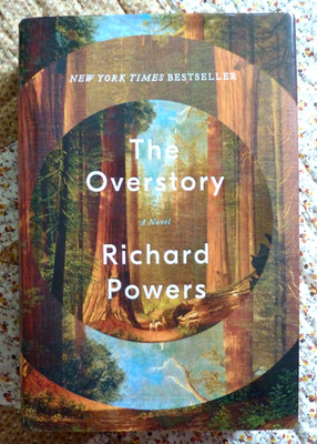 The Overstory by Richard Powers, W. W. Norton, 2018, hardcover