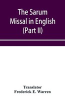 Translator Frederick E. Warren | The Sarum Missal In English (Part Ii) | Buch