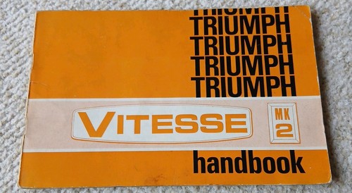 Triumph Vitesse MK 2 Betriebsanleitung. Taschenbuch. zweite Auflage. 1968