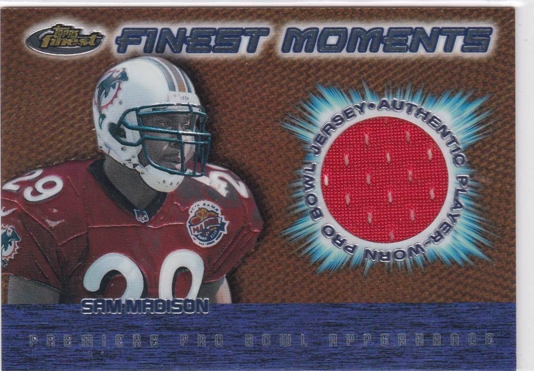 2000 Topps Finest Finest Moments Pro Bowl Jerseys Sam Madison Miami Dolphins