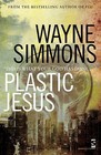 Plastic Jesus by Wayne Simmons (Paperback, 2013)