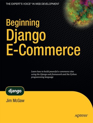 Beginning Django E-Commerce | James McGaw | Taschenbuch | 300 S. | Englisch