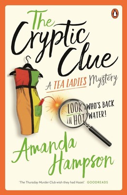 The Cryptic Clue: A Tea Ladies Mystery by Amanda Hampson Paperback Book