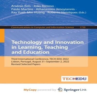 Technology and Innovation in Learning Teaching and Education Thir