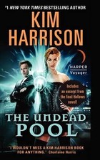 The Undead Pool By Kim Harrison - New Copy - 9780061957949