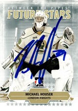 Michael Houser - Signed 2009-10 ITG Between The Pipes Future Stars Card #67